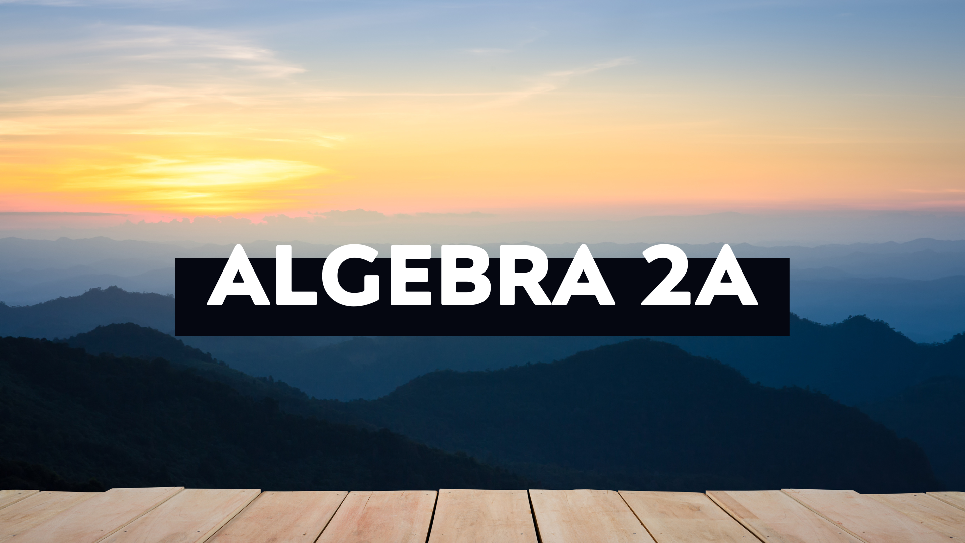 Algebra 2, Part 1 (Teacher-Led)