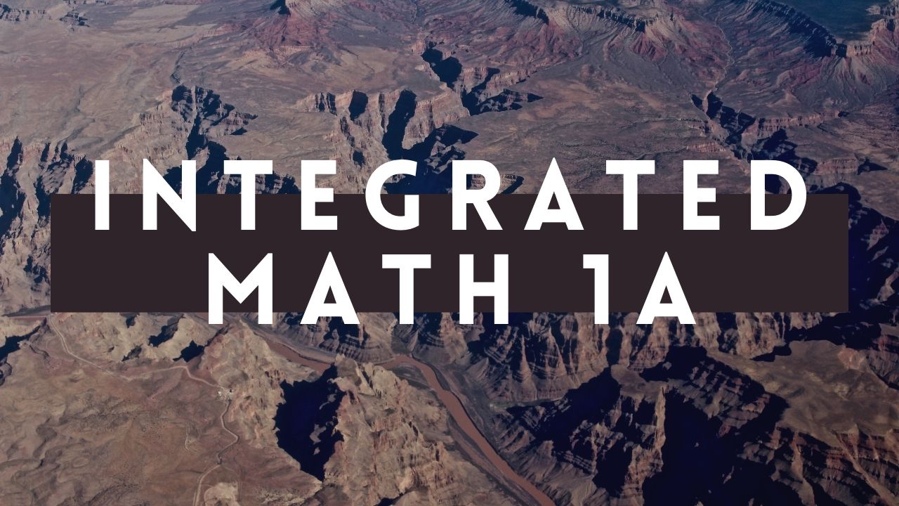 Integrated Math 1, Part 1 (Teacher-Led)