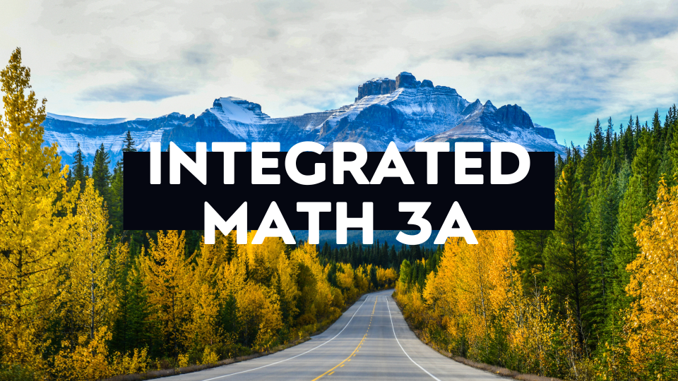 Integrated Math 3, Part 1 (Teacher-Led)