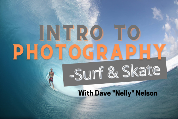 Intro to Photography- Surf & Skate 